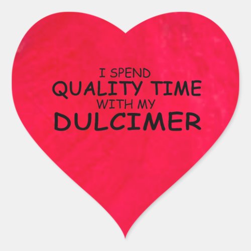 Quality Time Dulcimer Heart Sticker
