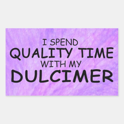 Quality Time Dulcimer Rectangular Sticker