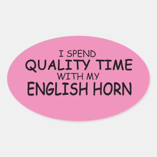 Quality Time English Horn Oval Sticker