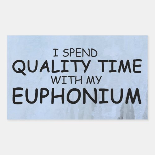 Quality Time Euphonium Rectangular Sticker