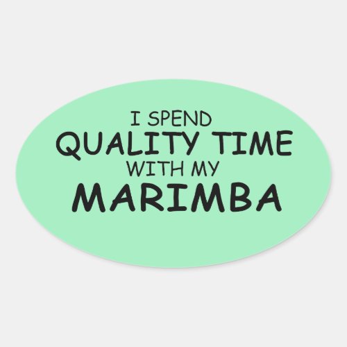 Quality Time Marimba Oval Sticker