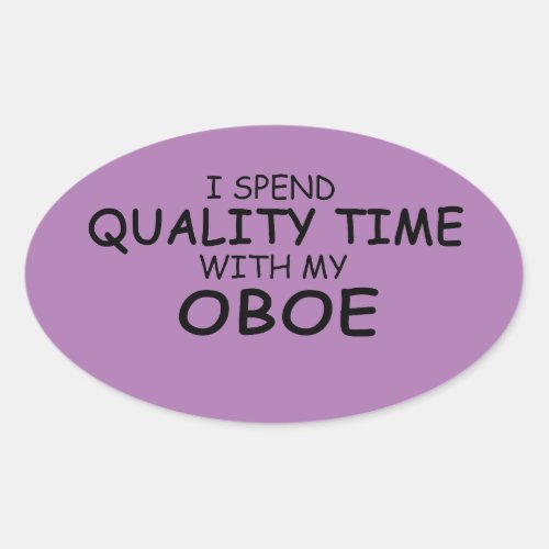 Quality Time Oboe Oval Sticker