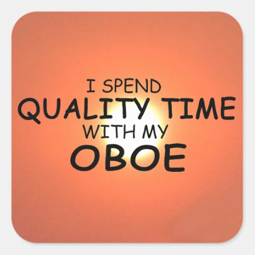 Quality Time Oboe Square Sticker