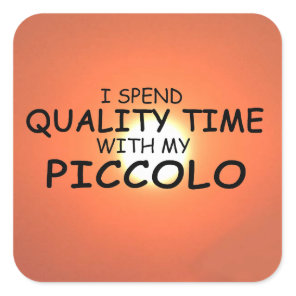 Quality Time Piccolo Square Sticker