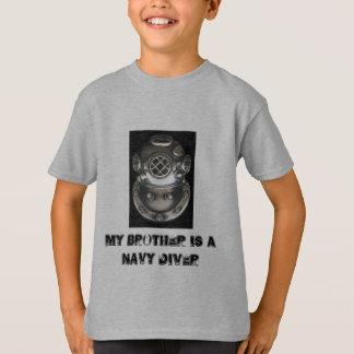 qualusndiversecondclasskd9, My brother is a Nav... T-Shirt