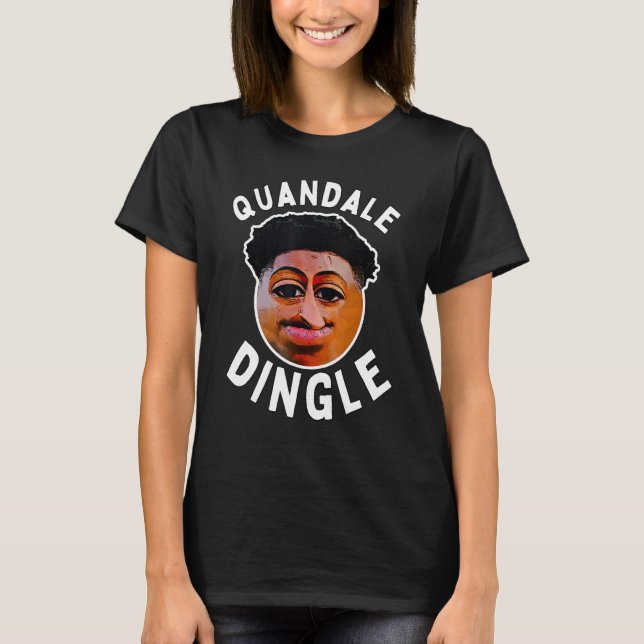 Quandale Dingle Goofy Ahh Meme I'm Pushin' Dingle  T-Shirt (Front)