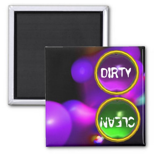 QUANTUM BUBBLES AND PURPLE  GREEN GEMS Dirty Clean Magnet