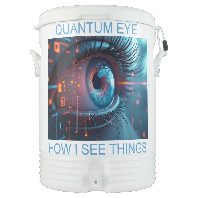 Quantum Eye things Igloo beverage cooler 10 gallon (Front)