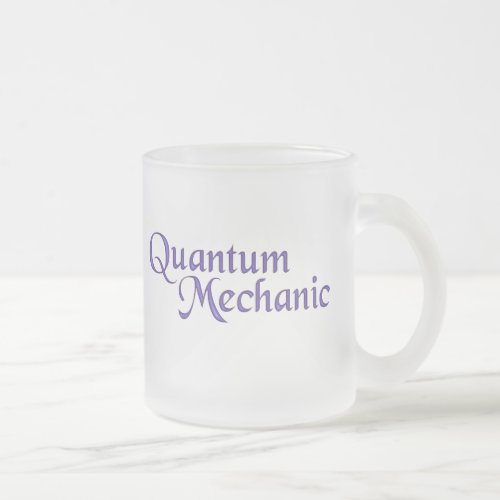 Quantum Mechanic Mug