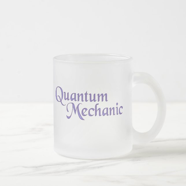 Quantum Mechanic Mug (Right)