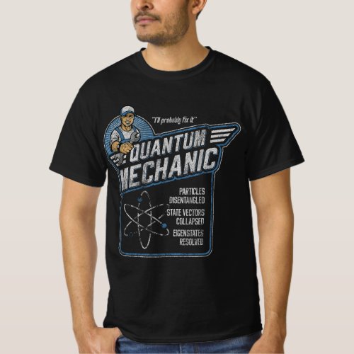 Quantum Mechanics Funny Subatomic Physics Pun Sc T_Shirt
