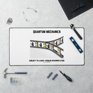 Quantum Mechanics Many Worlds Interpretation Desk Mat