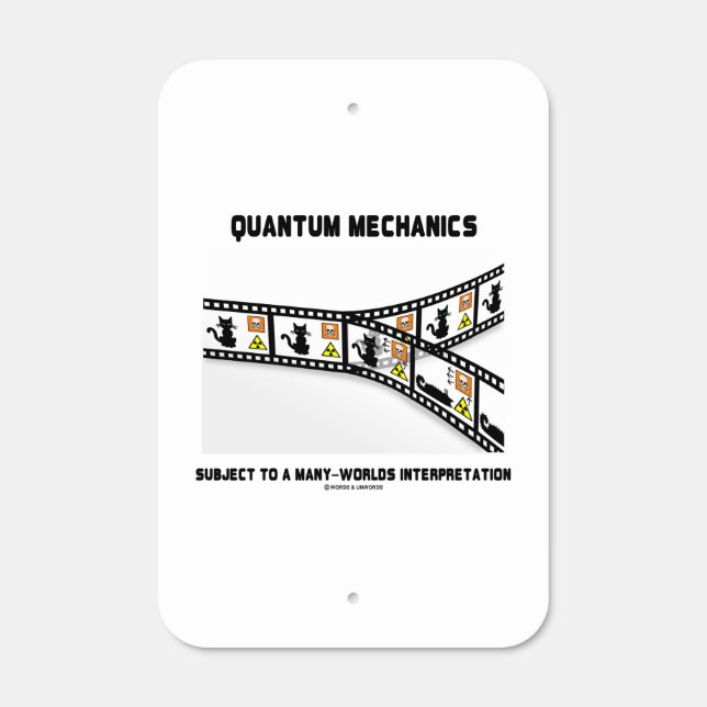 Quantum Mechanics Many Worlds Interpretation Metal Sign (Front)