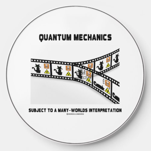 Quantum Mechanics Many Worlds Interpretation Wireless Charger