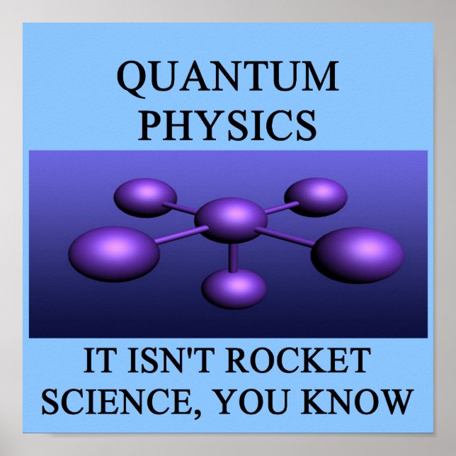 quantum mechanics physics joke poster (Front)