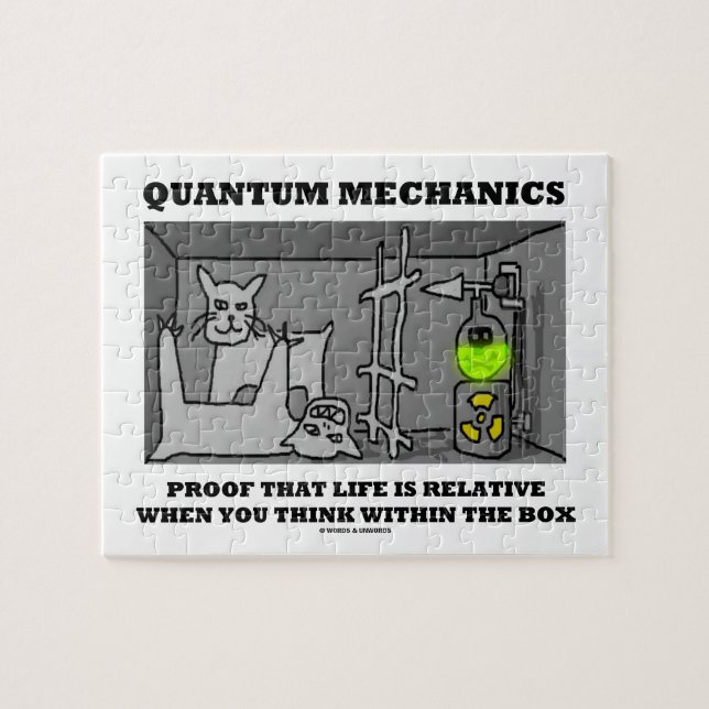 Quantum Mechanics Proof That Life Is Relative Jigsaw Puzzle (Horizontal)