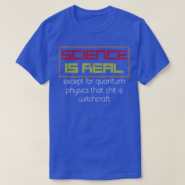 Quantum Physics T-Shirt (Design Front)