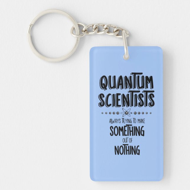 Quantum Scientists Keychain (Front)