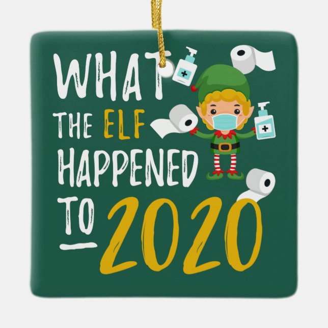 Quarantine 2020 Christmas Lockdown Elf Ceramic Ornament (Front)