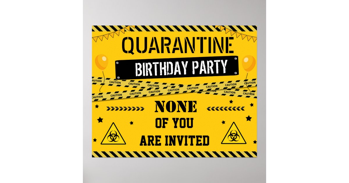 Quarantine birthday banner Isolation poster sign | Zazzle