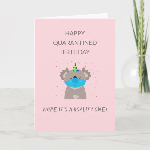 quarantine birthday koala mask quality time pun card