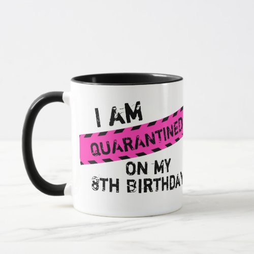 Quarantine Birthday Party Virtual Birthday Party Mug