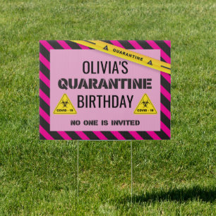Quarantine Birthday Sign