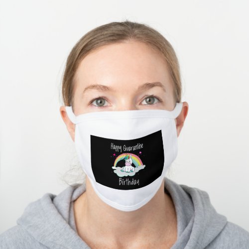 Quarantine Birthday Unicorn rainbow White Cotton Face Mask
