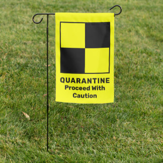 Quarantine Caution Isolation with Lima Symbol Garden Flag