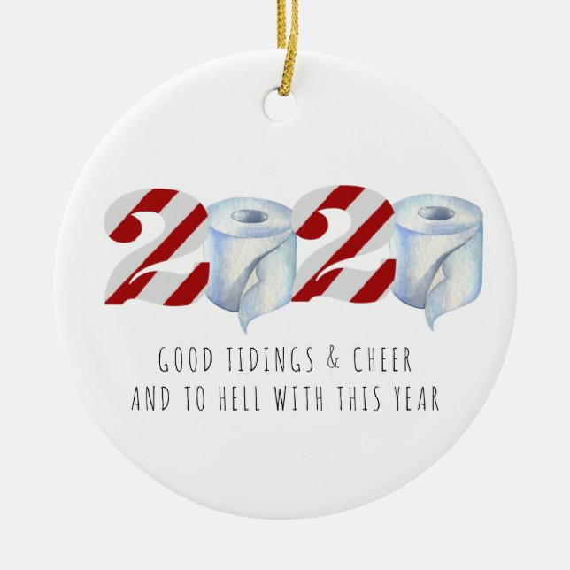 Quarantine Christmas | Funny 2020 Commemorative Ceramic Ornament (Front)