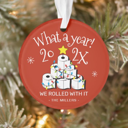 Quarantine Christmas What A Year Family Photo Ornament