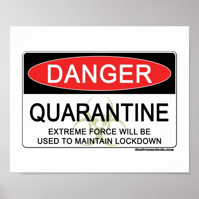 Quarantine Danger Sign (Front)