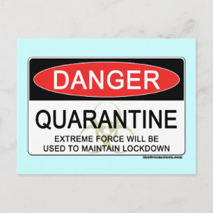 Quarantine Danger Sign Postcard