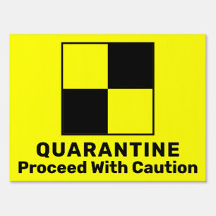 Quarantine Isolation Caution Lima Flag Sign