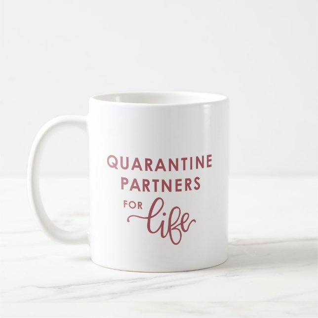 Quarantine Partners for Life Coronavirus (Pink) Coffee Mug (Left)