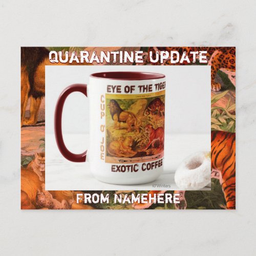 Quarantine Postcard Update Friends and Family