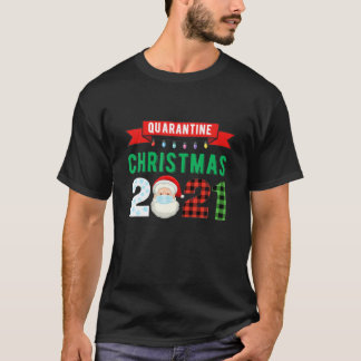 Quarantine Santa Christmas Pajamas Family Funny Xm T-Shirt