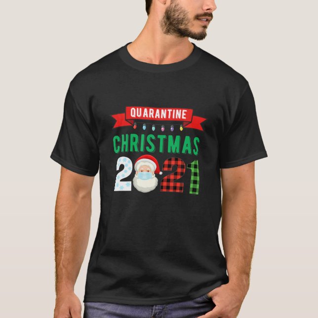 Quarantine Santa Christmas Pajamas Family Funny Xm T-Shirt (Front)