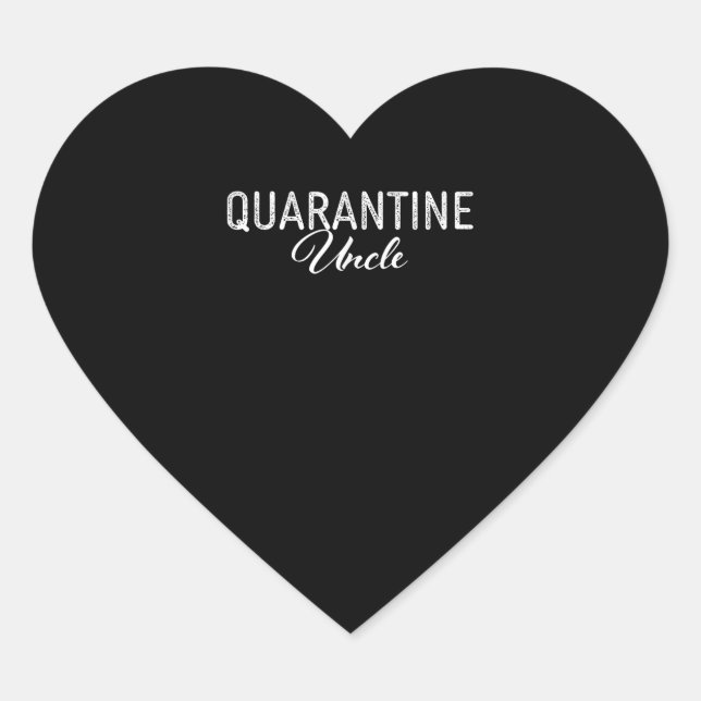 Quarantine Uncle Gift Heart Sticker (Front)