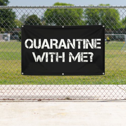 Quarantine with Me Banner