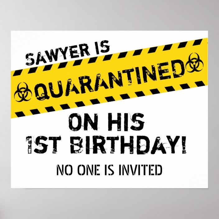 Quarantined Birthday Sign | Zazzle.com