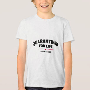 Quarantined For Life - Quarantine Bride Groom Just Tri-Blend Shirt