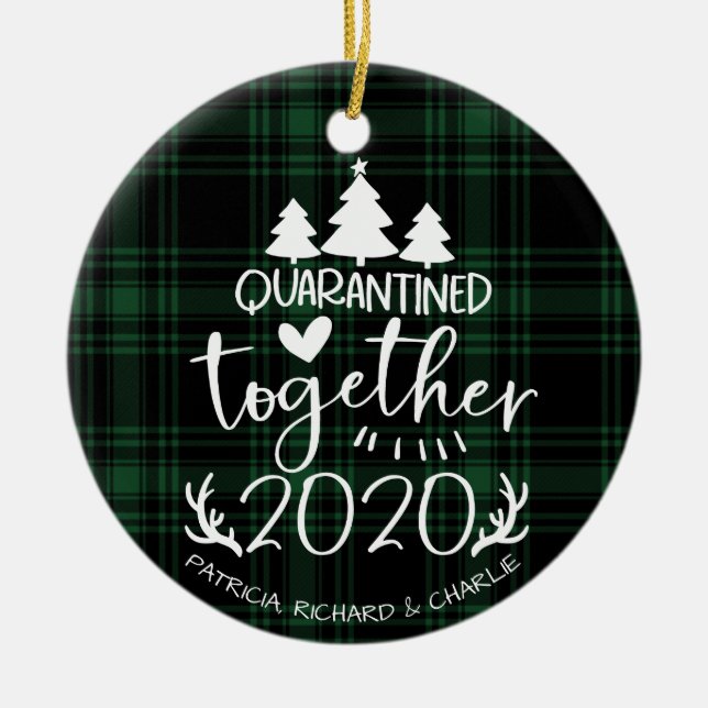 Quarantined Together Cute Covid Christmas Green Ceramic Ornament (Front)