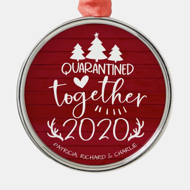 Quarantined Together Cute Covid Christmas Red Metal Ornament (Front)