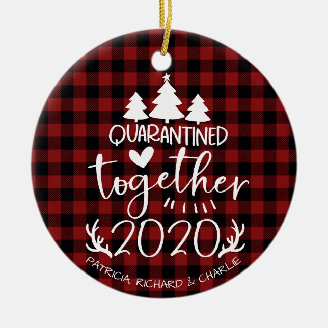 Quarantined Together Cute Covid Pandemic Christmas Ceramic Ornament (Front)