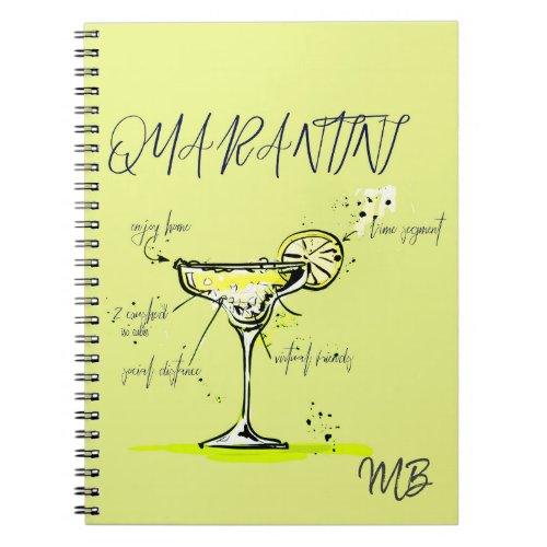 Quarantini Social Isolation  Cocktail Recipe Notebook