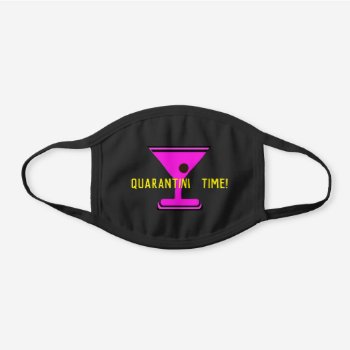 Quarantini Time!  Cheers!!! Black Cotton Face Mask by CreativeContribution at Zazzle