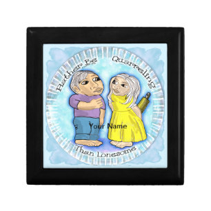 Quarreling or Lonesome  Gift Box