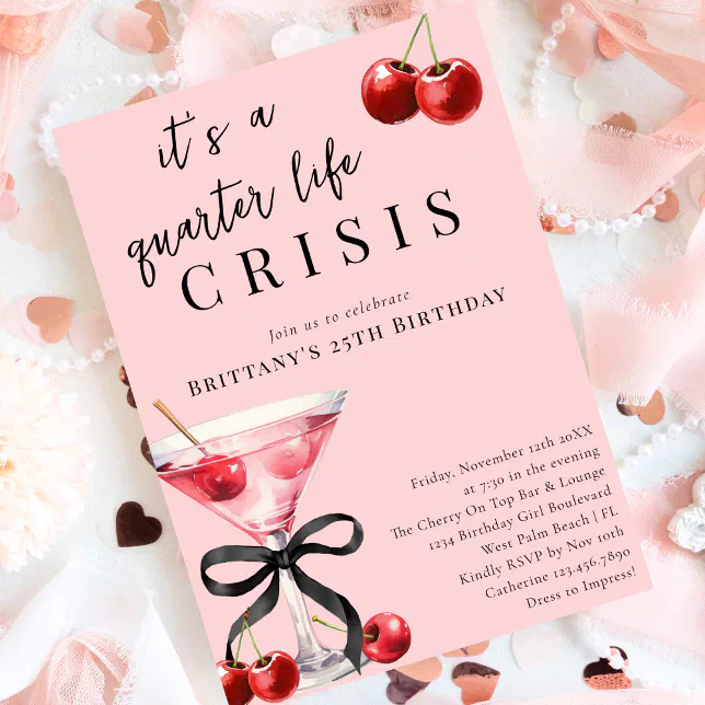 Quarter Life Crisis Cherry Martini 25th Birthday Invitation | Zazzle