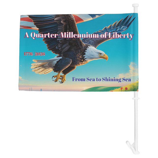 Quarter-Millennium Eagle Pride • 1776–2026 Car Flag (Back)